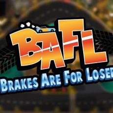 BAFL Brakes Are For Losers